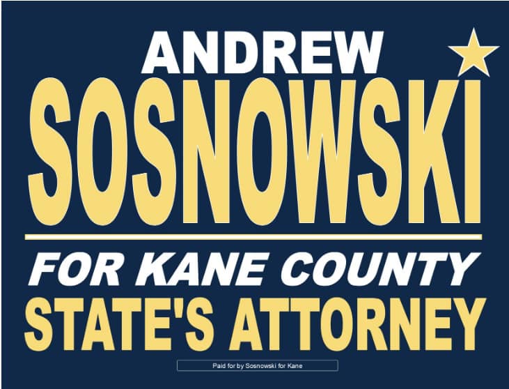 ANDREW SOSNOWSKI FOR KANE COUNTY STATE'S ATTORNEY